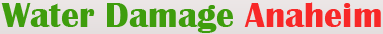 Water Damage Anaheim