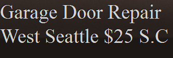 Garage Door Repair West Seattle WA