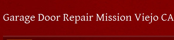 Garage Door Repair Mission Viejo