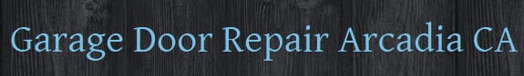Garage Door Repair Arcadia