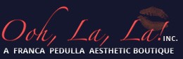 Ooh, La, La A Franca Pedulla  Aesthetic Boutique Inc