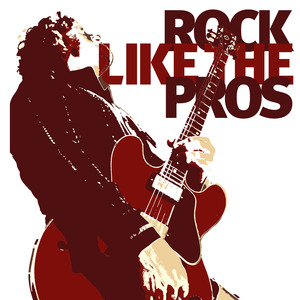 Rock Like The Pros