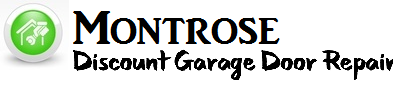 Montrose Discount Garage Door Repair