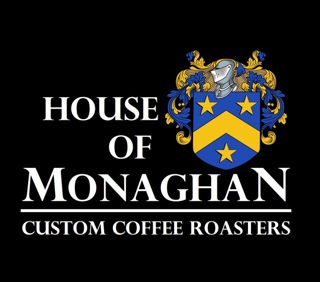 House of Monaghan - Custom Coffee Roasters