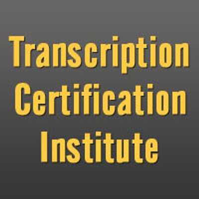 Transcription Certification Institute