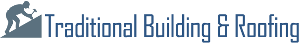 Traditional Building & Roofing