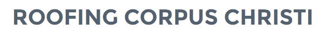 Roofing Corpus Christi