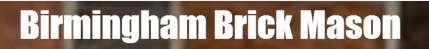 Birmingham Brick Mason