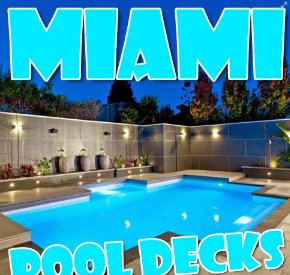 Miami Pool Decks