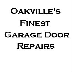 Oakville's Finest Garage Door Repairs