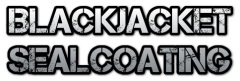 Blackjacket Sealcoating