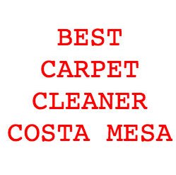 Best Carpet Cleaner Costa Mesa