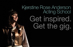 Kjerstine Rose Anderson Acting School