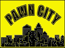 Pawn City