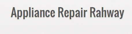 Rahway Appliance Repair