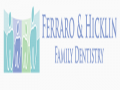 Ferraro and Hicklin Family Dentistry