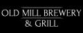 Old Mill Brewery & Grill