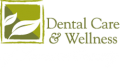 Dental Care and Wellness of Sonoma County