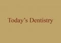 Today's Dentistry