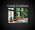 Living Creations