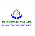 CHEERFUL CHUMS IN-HOME CARE AND ASSISTANCE