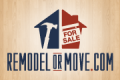 Remodel Or Move