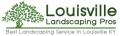 Louisville Landscaping Pros