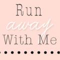 Run Away With Me