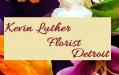 Kevin Luther Florist Detroit