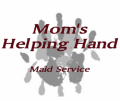 Mom's Helping Hand Maid Service