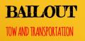 Bailout Tow and Transportation