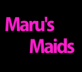 Maru's Maids