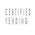 Certified Vending