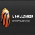 M&M Multimedia LLC