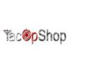 TacOpShop