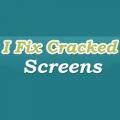 I fix Cracked Screens