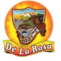 De La Rosa Real Foods and Vineyards