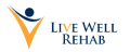 Live Well Rehab
