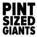 Pint Sized Giants