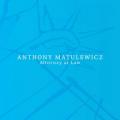 Anthony Matulewicz - Attorney at Law