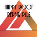 Happy Roof Repair Plus