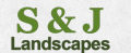 S and J Landscapes