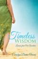 Timeless Wisdom by Carolyn Denise Owens