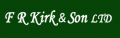 F R Kirk & Son Ltd