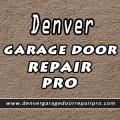 Denver Garage Door Repair Pro