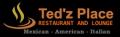 Ted'z Place Restaurant and Lounge