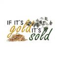 If It's Gold It's Sold