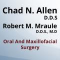 Chad N Allen, DDS. & Robert M Mraule, DDS, MD