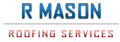 R Mason Roofing Services