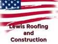 Lewis Roofing and Construction